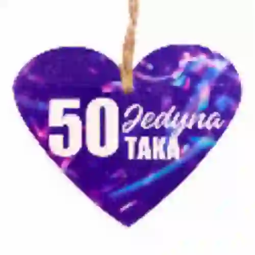 Tabliczka serce 12x15 cm TVS010 - 50 Urodziny Jedyna Taka
